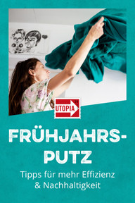 fruehjahrsputz-us-190425 Frühjahrsputz: Tipps für mehr Effizienz & Nachhaltigkeit