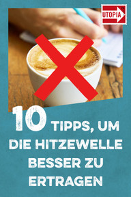 hitzewelle-ertragen.pb-190625 Was tun bei Hitze? Die besten Tipps, um die Hitzewelle zu ertragen