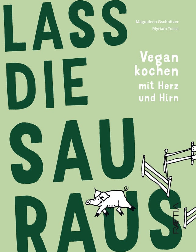Lass die Sau raus_Cover.indd Das Cover von "Lass die Sau raus".