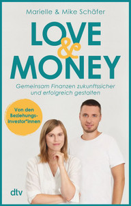 9783423441438__COVER_2D (Produktcover Web klein)_1920x1920 Buch-Cover: Love&Money von Marielle und Mike Schäfer