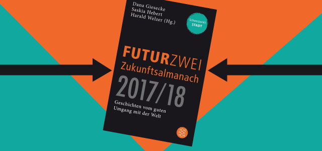 Buchtipp Futurzwei Zukunftsalmanach 2017/18