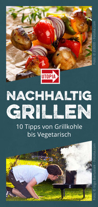 nachhaltig-grillen-w-190527 Grillen, aber nachhaltig: 10 Tipps von Grillkohle bis Vegetarisch