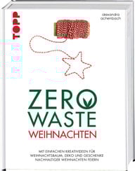 Zero-Waste-Weihnachten-z-20191021 Zero-Waste-Weihnachten