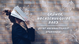 Grüner Hochschulguide 2023 Grüner Hochschulguide 2023
