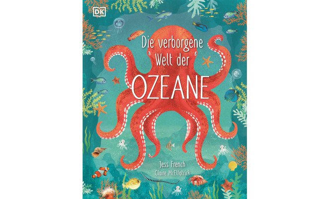 Kinderbücher Natur & Umwelt: Die verborgene Welt der Ozeane