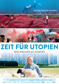 zeit-fuer-utopien-z-langbein-180412-1000x1414 Zeit für Utopien Filmplakat