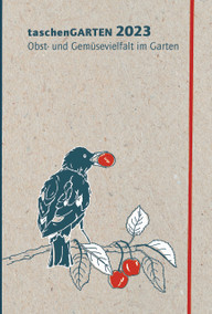 U1+U4_ohneRuecken_Banzhaf_taschenGARTEN_2023_Produktansicht.indd Der taschenGARTEN 2023 stellt einen wichtigen Begleiter für alle Gartenfreund:innen dar.