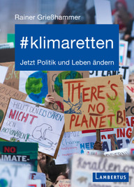 Rainer Grießhammer #klimaretten Rainer Grießhammer: #klimaretten