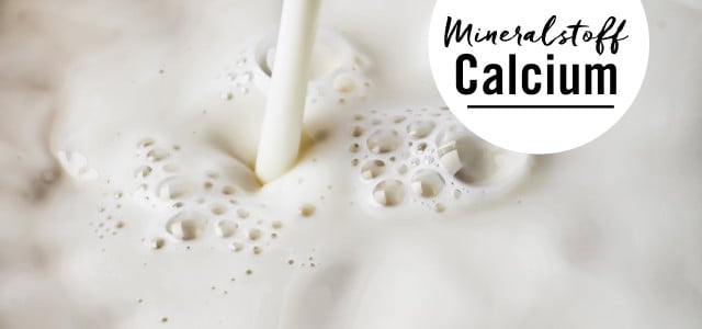 Der Mineralstoff Calcium steckt in Milch und Milchprodukten