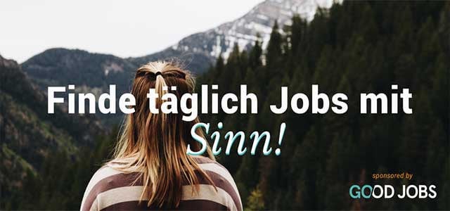 Good Jobs bei Utopia Statt Weiterbildung: gleich jetzt mit Good Jobs nach Jobs mit Sinn suchen