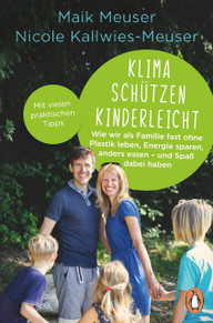 das-buch-klima-schuetzen-kinderleicht-erzaehlt-ein-penguin-verlag-220321_download Das Buch "Klima schützen kinderleicht" erzählt eine Familie von ihrem nachhaltigen Alltag.